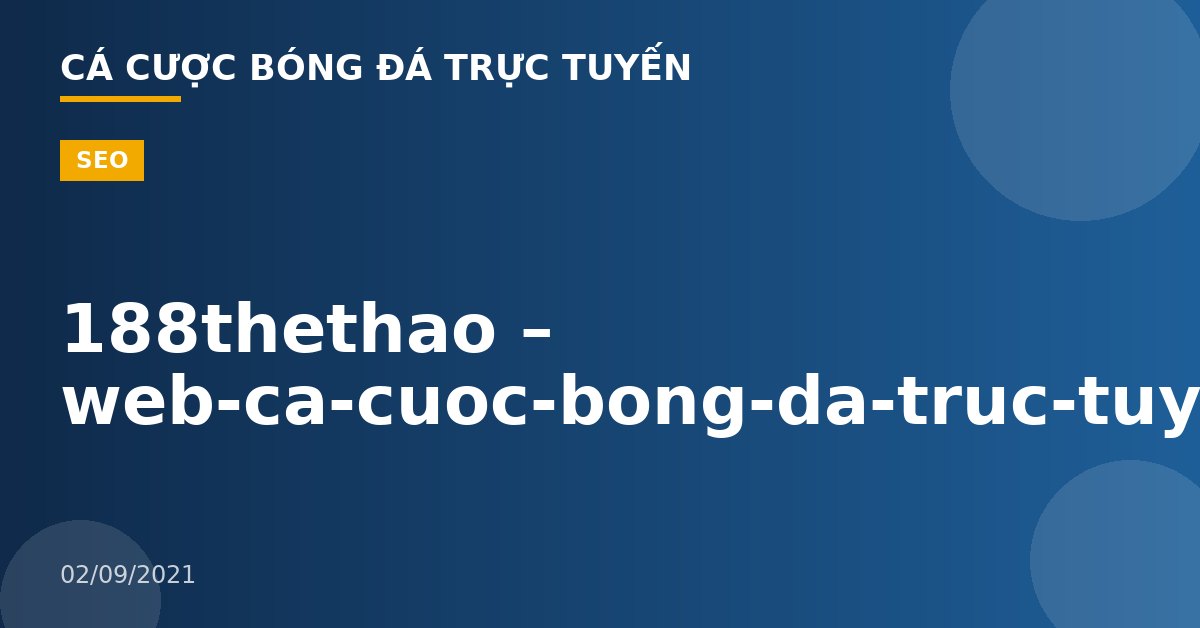 188thethao – web-ca-cuoc-bong-da-truc-tuyen