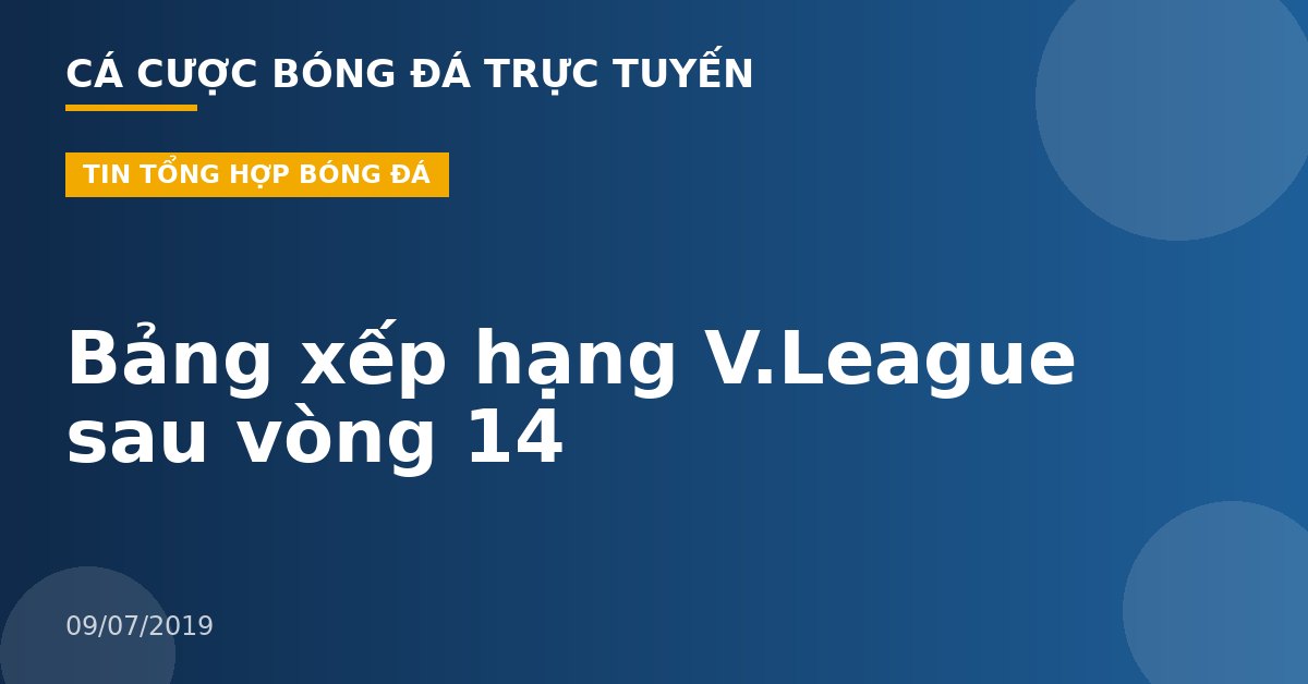 Bảng xếp hạng V.League sau vòng 14