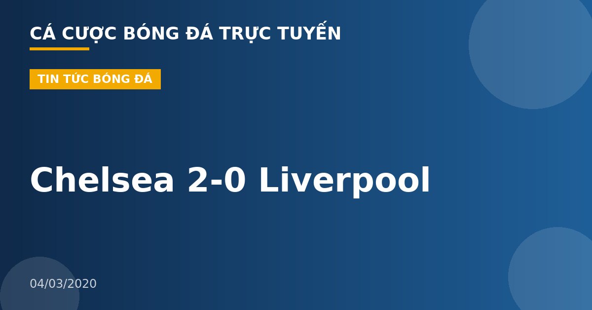 Chelsea 2-0 Liverpool