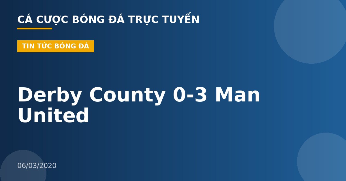 Derby County 0-3 Man United