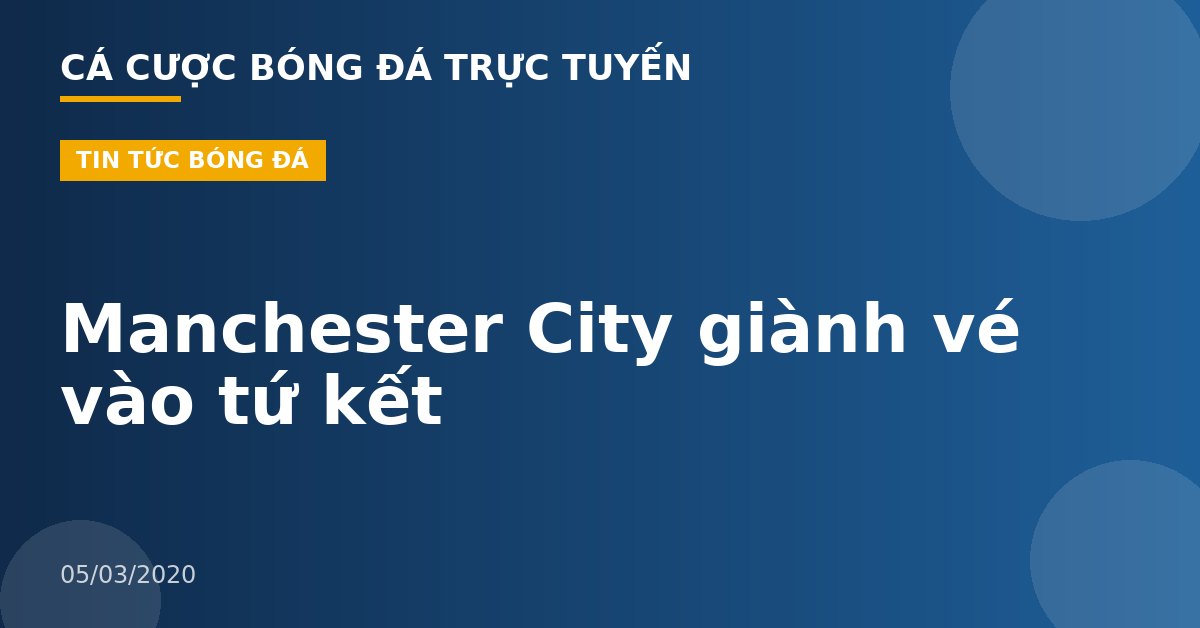 Manchester City giành vé vào tứ kết