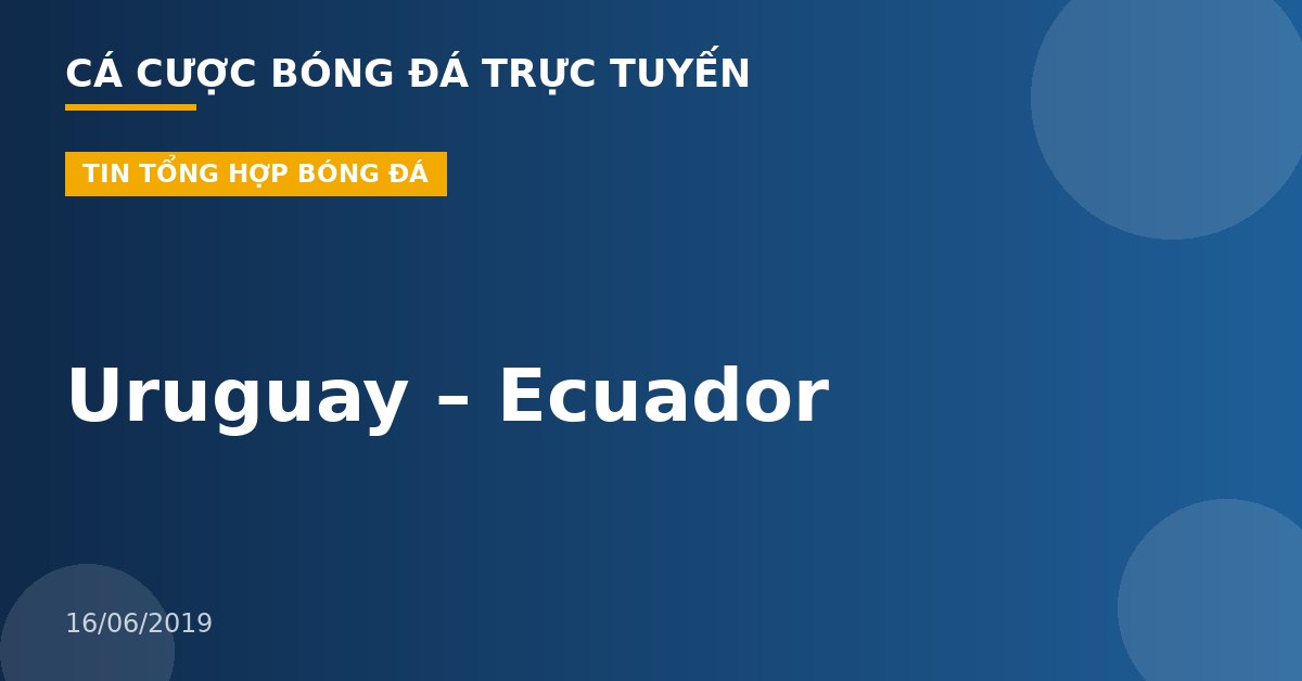 Uruguay – Ecuador