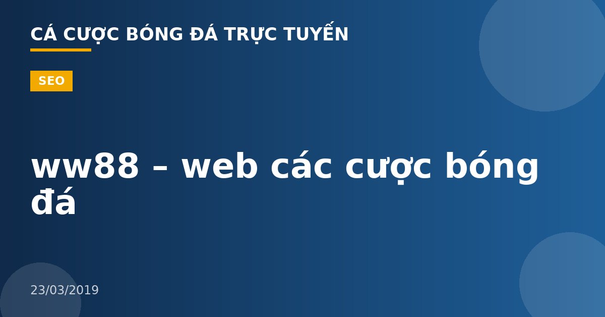 ww88 – web các cược bóng đá
